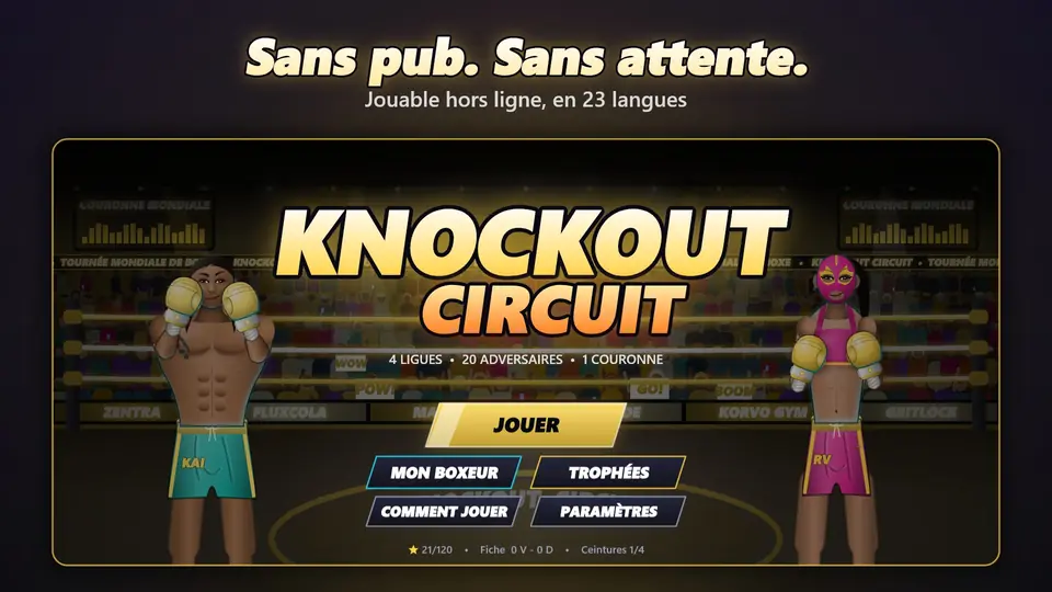 Sans pub. Sans attente.. Jouable hors ligne, en 23 langues