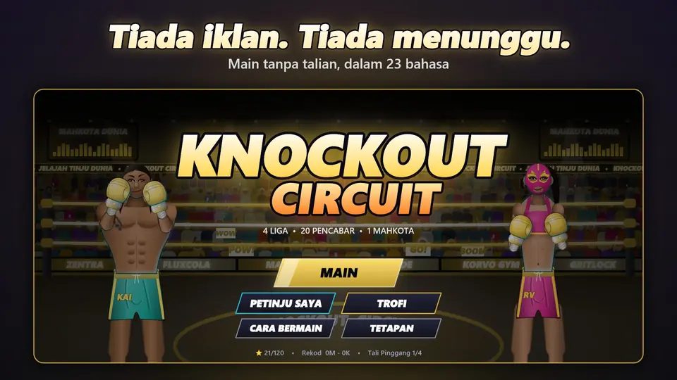 Tiada iklan. Tiada menunggu.. Main tanpa talian, dalam 23 bahasa
