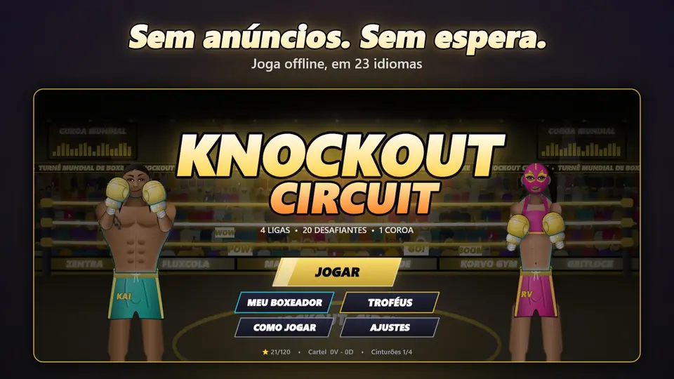 Sem anúncios. Sem espera.. Joga offline, em 23 idiomas