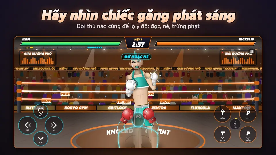 Hãy nhìn chiếc găng phát sáng. Đối thủ nào cũng để lộ ý đồ: đọc, né, trừng phạt